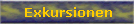 Exkursionen